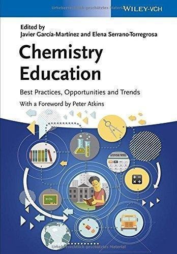 Chemistry Education Best Practices Opportunities And Trends by Javier Garca-Martnez, Elena Serrano-Torregrosa - 3527336052