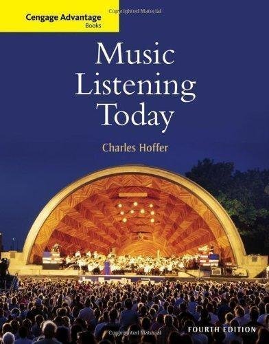 Music Listening Today 4Th Edition by Charles Hoffer  4th edition (January 1, 2011)  Language:English -