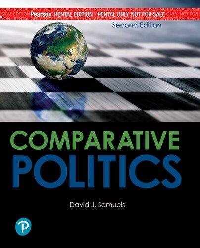 Comparative Politics 2Nd Edition by David J. Samuels Year: 2018 - 9780134562674