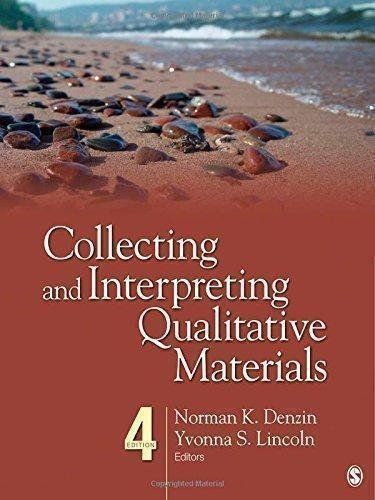 Collecting And Interpreting Qualitative Materials 4Th Edition by Norman K. Denzin, Yvonna S. Lincoln - 145225804X