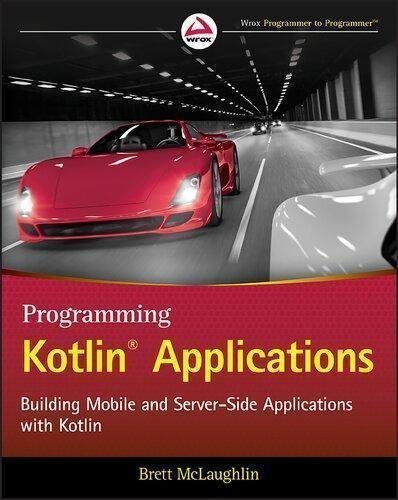 Programming Kotlin Applications by Brett McLaughlin Publisher: Wiley, Year: 2021 nnReturn and Refund: 30 days free exchange for quality issues such as missing pagesnnSupport: For any question before & after sales, simply support@shelfandstory.comnnFeature: Searchable and zoomable texts / Permanent access / Can be read on major smart devices -