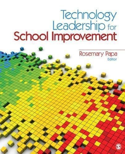 Technology Leadership For School Improvement by Rosemary Papa nnReturn and Refund: 30 days free exchange for quality issues such as missing pagesnnSupport: For any question before & after sales, simply support@shelfandstory.comnnFeature: Searchable and zoomable texts / Permanent access / Can be read on major smart devices -