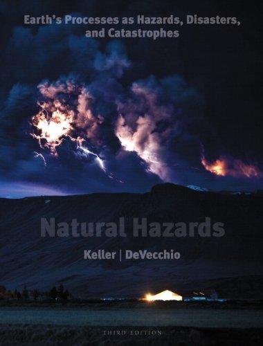 Natural Hazards Earths Processes As Hazards Disasters And Catastrophes 3Rd Edition by Edward A. Keller, Duane E. Devecchio, Robert H. (CON) Blodgett - 0321662644