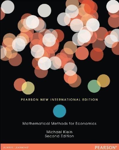 Mathematical Methods For Economics 2Nd Edition by Michael Klein - 1-292-03918-3