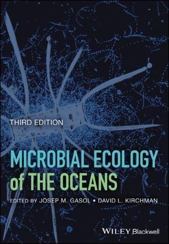 Microbial Ecology Of The Oceans 3Rd Edition by Josep M. Gasol, David L. Kirchman (eds.) - 1119107180