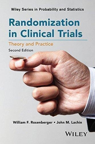 Randomization In Clinical Trials Theory And Practice 2Nd Edition by Lachin, John M.; Rosenberger, William F - 978-1-118-74224-2