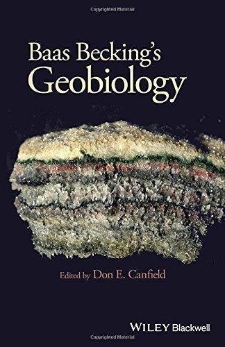 Baas Beckings Geobiology by Don E. Canfield (ed.) - 0470673818