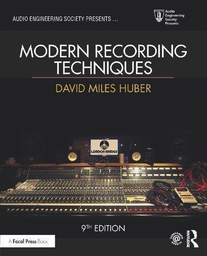 Modern Recording Techniques 9Th Edition by David Miles Huber; Robert E. Runstein Series: Audio Engineering Society presents  9th edition (Nov. 3 2017)  Language:English -