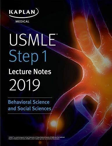 Usmle Step 1 Lecture Notes 2019 Behavioral Science And Social Sciences by Kaplan Series: E_itim Tanr√µs√µ Publisher: Kaplan Publishing, Year: 2018 - 1506236111