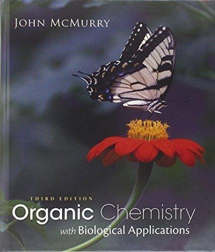 Organic Chemistry With Biological Applications 3Rd Edition by John E. McMurry - 1-285-84291-X