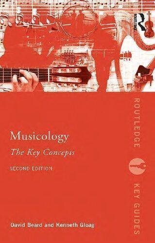 Musicology The Key Concepts Routledge Key Guides 2Nd Edition by David Beard - 0415679680