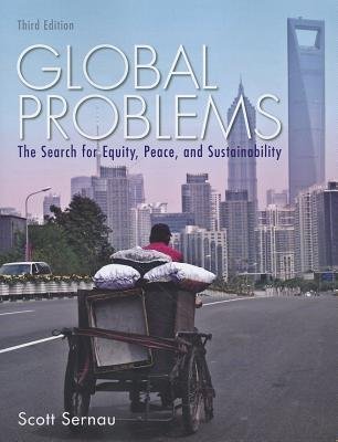 Global Problems The Search For Equity Peace And Sustainability 3Rd Edition