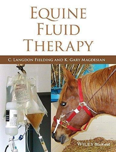 Equine Fluid Therapy by C. Langdon Fielding, K. Gary Magdesian - 0470961384