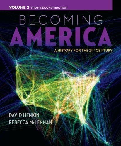 Becoming America A History For The 21St Century by David M. Henkin - 0077275616