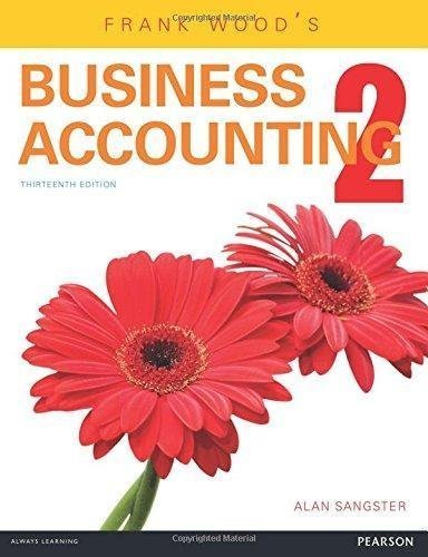 Frank Woods Business Accounting 13Th Edition by Frank Wood, Alan Sangster - 1292085053
