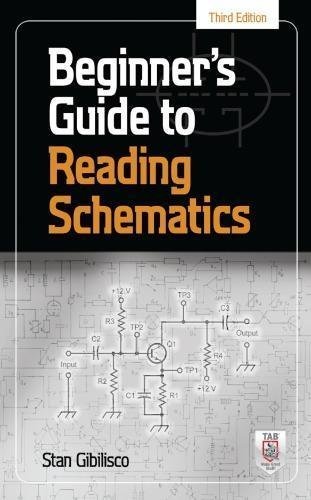 Beginners Guide To Reading Schematics 3Rd Edition by Stan Gibilisco. - 9780071827799