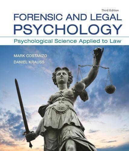 Forensic And Legal Psychology 3Rd Edition by Mark Costanzo ; Daniel Krauss Year: 2017 nnReturn and Refund: 30 days free exchange for quality issues such as missing pagesnnSupport: For any question before & after sales, simply support@shelfandstory.comnnFeature: Searchable and zoomable texts / Permanent access / Can be read on major smart devices -