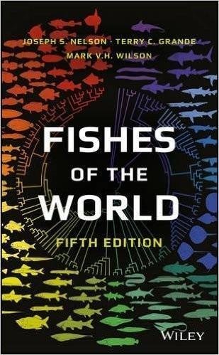 Fishes Of The World 5Th Edition by Joseph S. Nelson, Terry C. Grande, Mark V. H. Wilson - 9781118342336