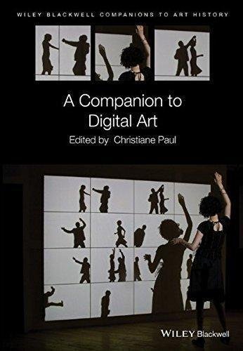 A Companion To Digital Art by Christiane Paul - 1118475208