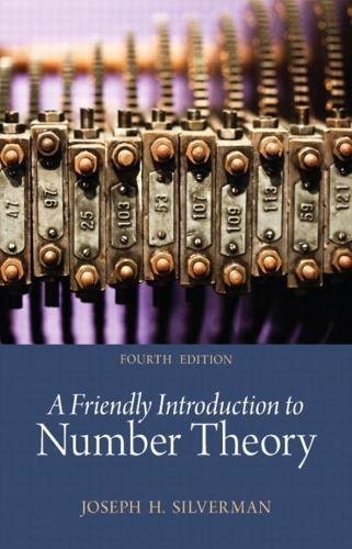A Friendly Introduction To Number Theory 4Th Edition by Joseph H. Silverman - 9780321816191