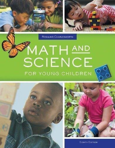 Math And Science For Young Children 8th Edition by Rosalind Charlesworth Edition: 8th Year: 2015 - 2014946139