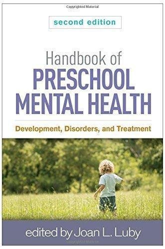 Handbook Of Preschool Mental Health Development Disorders And Treatment 2Nd Edition by Joan L. Luby - 146252785X
