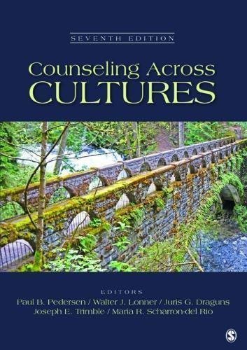 Counseling Across Cultures 7Th Edition by Paul B. Pedersen; Walter J. Lonner; Juris G. Draguns; Joseph E. Trimble; Maria R. Scharron-Del Rio - 1452217521