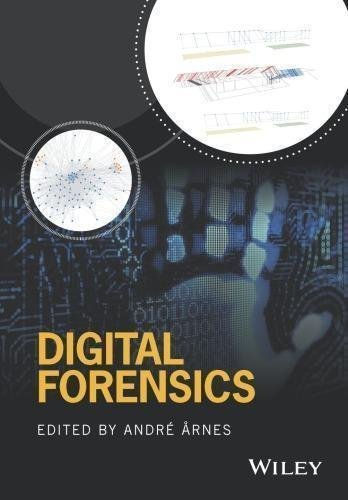Digital Forensics by Andr rnes (Editor) - 1119262380