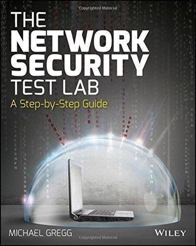 The Network Security Test Lab A Step by Michael Gregg - 1118987055