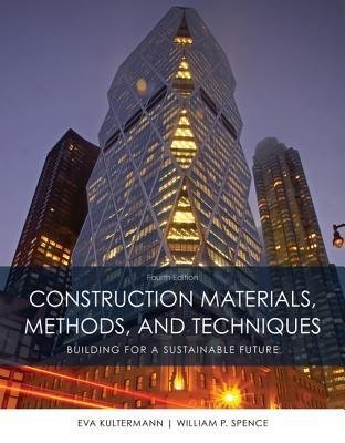 Construction Materials Methods And Techniques 4Th Edition