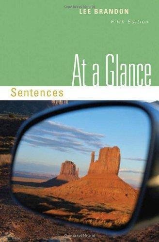 At A Glance Sentences 5Th Edition by Lee Brandon, Kelly Brandon - 0495906379