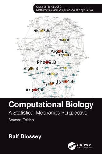 Computational Biology A Statistical Mechanics Perspective 2Nd Edition by Ralf Blossey - 1138587869