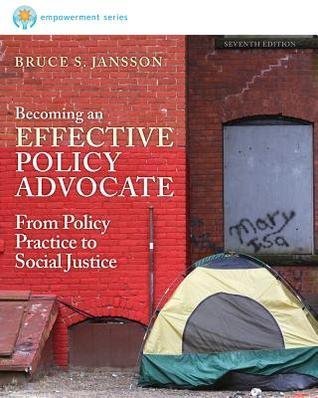 Becoming An Effective Policy Advocate by Bruce S. Jansson - 1285064070