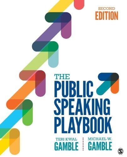 The Public Speaking Playbook 2Nd Edition by Teri Kwal, Michael W. - 1506351646