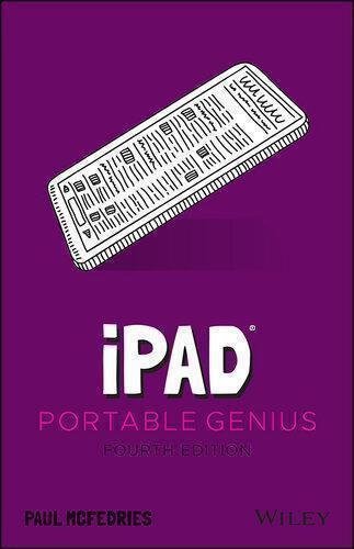 Ipad Portable Genius Fourth 4Th Edition by Paul McFedries Year: 2020 - 9781119763680