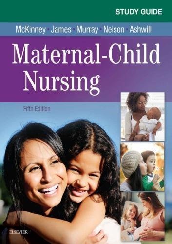 Study Guide For Maternal Child Nursing by Emily Slone McKinney; Sharon Smith Murray - 0323478697