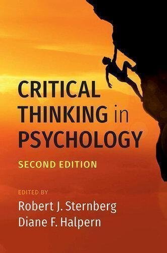 Critical Thinking In Psychology 2Nd Edition by Robert J. Sternberg; Diane F. Halpern Publisher: Cambridge University Press, Year: 2020 - 9781108739528