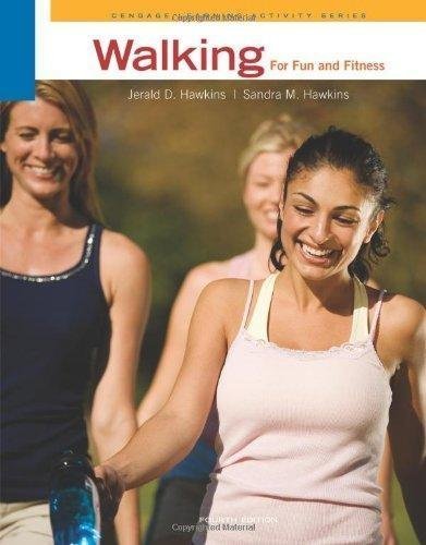 Walking For Fun And Fitness by Jerald D. Hawkins, Sandra M. Hawkins - 0495558567