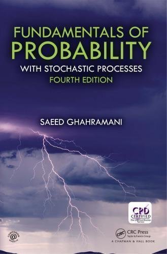Fundamentals Of Probability With Stochastic Processes With Stochastic Processes 4Th Edition by Ghahramani, Saeed - 9780429457951
