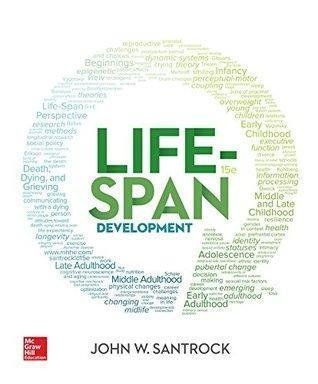 Life Span Development 15Th Edition by John W. Santrock - 0077861825