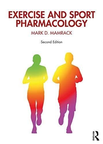 Exercise And Sport Pharmacology 2Nd Edition by  -