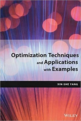 Optimization Techniques And Applications With Examples by Yang, Xin-She - 9781119490609