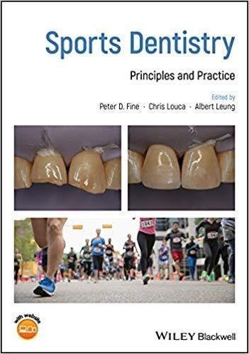 Sports Dentistry Principles And Practice by Fine, Peter D.; Leung, Albert; Louca, Chris - 9781119332572