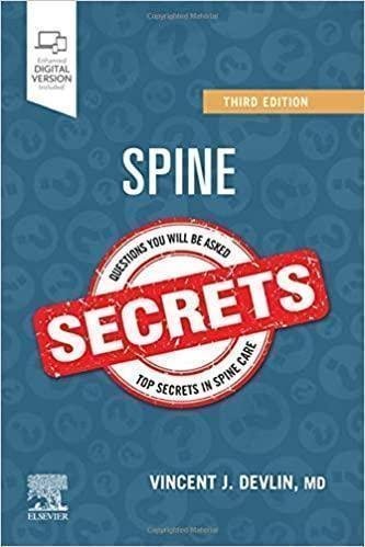 Spine Secrets 3Rd Edition by Vincent J. Devlin Series: Secrets Series Publisher: Elsevier, Year: 2020 - 9780323636629