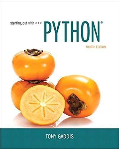 Starting Out With Python 4Th Edition by Gaddis, Tony - 9780134444321