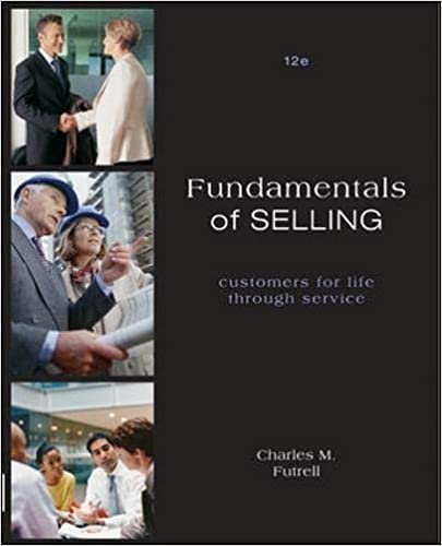 Fundamentals Of Selling Customers For Life Through Service 13Th Edition by Charles Futrell  12th edition  Language:English -