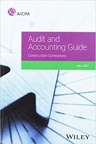 Audit And Accounting Guide Construction Contractors 2017 Aicpa Audit And Accounting Guide 2Nd Edition by  - 9781119477563