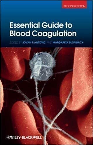 Essential Guide To Blood Coagulation 2Nd Edition by  - 9781118288795