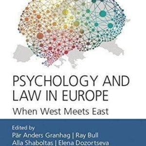 Psychology And Law In Europe When West Meets East