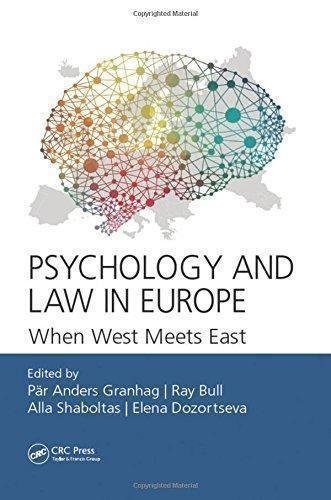 Psychology And Law In Europe When West Meets East by Pr-Anders Granhag, Ray Bull, Alla Shaboltas, Elena Dozortseva  1 edition (January 10, 2017)  Language:English -